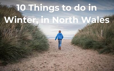 10 Things to Do in North Wales this Winter